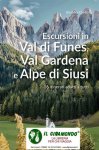 Val Gardena Val di Funes Alpi Siusi 