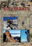 Vie Ferrate Alpi Italo- francesi