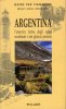 Argentina: spazi sconfinati e ghiacciai perenni 