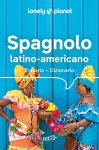 Spagnolo Latino Americano frasario Lonely Planet