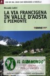 Via Francigena in valle d-Aosta e Piemonte