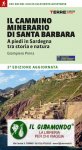 Cammino minerario di Santa Barbara