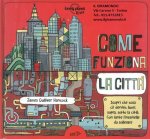 Come funziona la citt