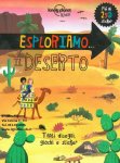 Esploriamo il deserto