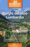 Lombardia  - Borghi del vino