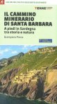 Il cammino minerario di Santa Barbara