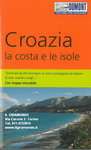 Croazia - La Costa e le Isole