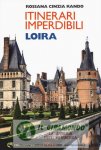 Loira Itinerari imperdibili