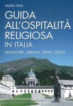 Guida all' ospitalità religiosa in Italia