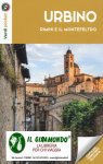 Urbino, Rimini e il Montefeltro. con carta