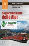 54 giorni nel cuore delle Alpi