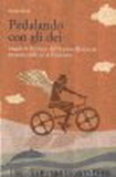 Pedalando con gli dei