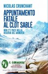 Appuntamento fatale al clot sabl nella riserva del monviso