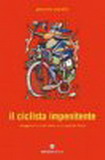 Il ciclista impenitente