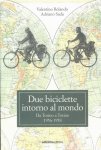 Due biciclette intorno al mondo