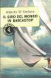 Il giro del mondo in barcastop