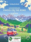 Leggendari viaggi on the road in europa. 200 emozionanti viaggi su strada