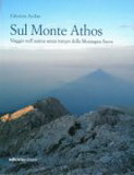 Viaggio sul Monte Athos