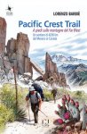 PACIFIC CREST TRAIL. A PIEDI SULLE MONTAGNE DEL FAR WEST