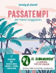 Passatempi per menti viaggiatrici