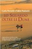 Lo sguardo oltre le dune