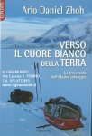 Verso il cuore bianco della Terra