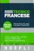 Francese - Il compact dizionario tecnico francese
