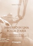 Immerso in una bolla aria