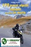 170 passi alpini italiani da fare in moto