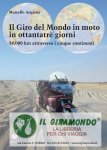 Il giro del mondo in moto in ottanta giorni