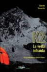 K2 la vetta infranta