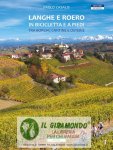 Langhe e roero in bicicletta e a piedi.