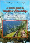 A piccoli passi in Trentino Alto Adige