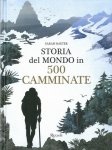 Storia del mondo in 500 camminate